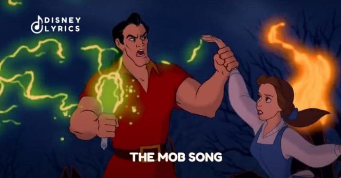 The Mob Song lyrics with Gaston from Beauty and the Beast